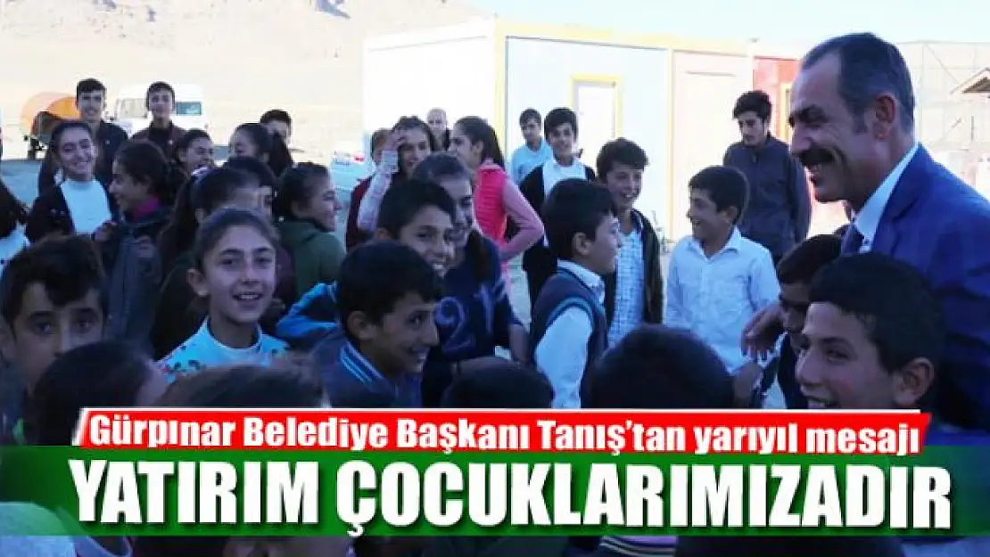 Gürpınar Belediye Başkanı Tanış'tan yarıyıl mesajı