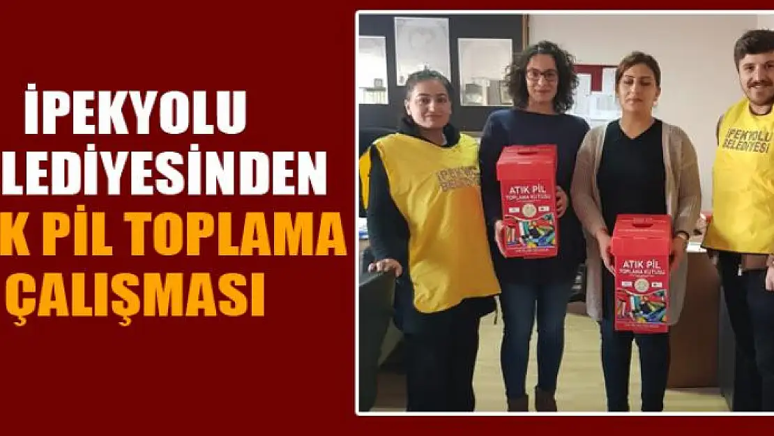 İpekyolu Belediyesinden atık pil toplama çalışması