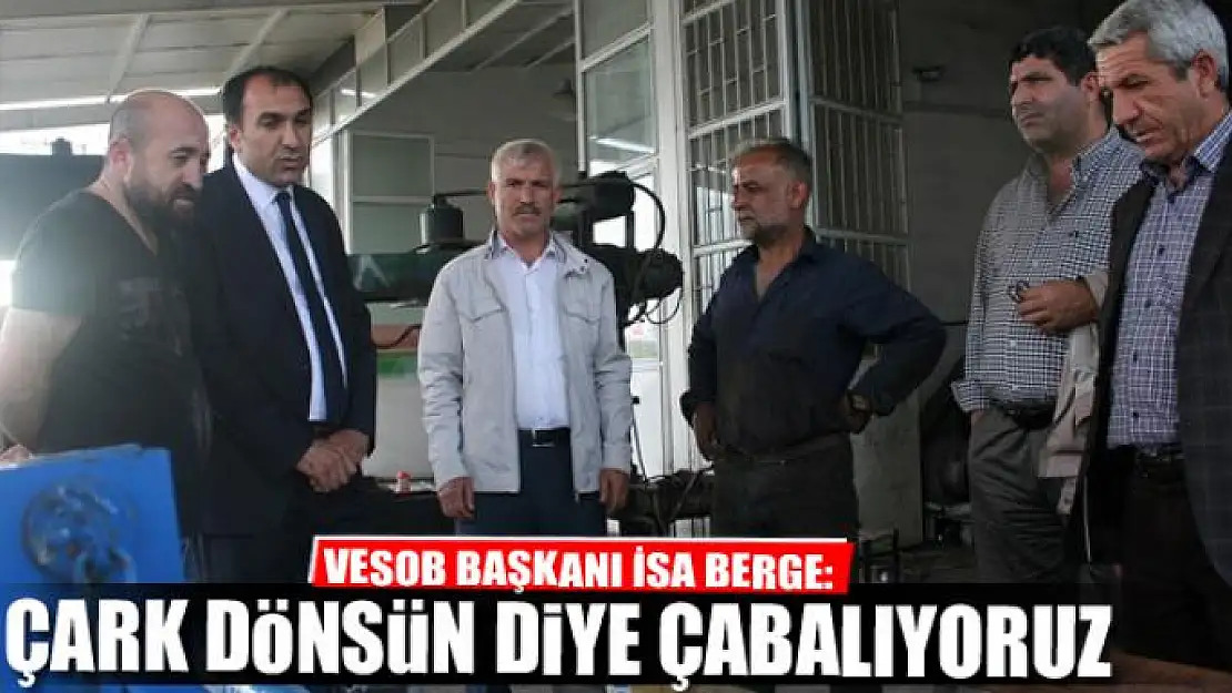 Berge: Sanayide çark dönsün diye çabalıyoruz