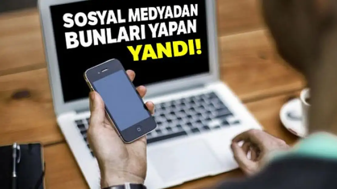 Tehdit, hakaret ve şiddet içerikli paylaşımlar yapanlar yandı