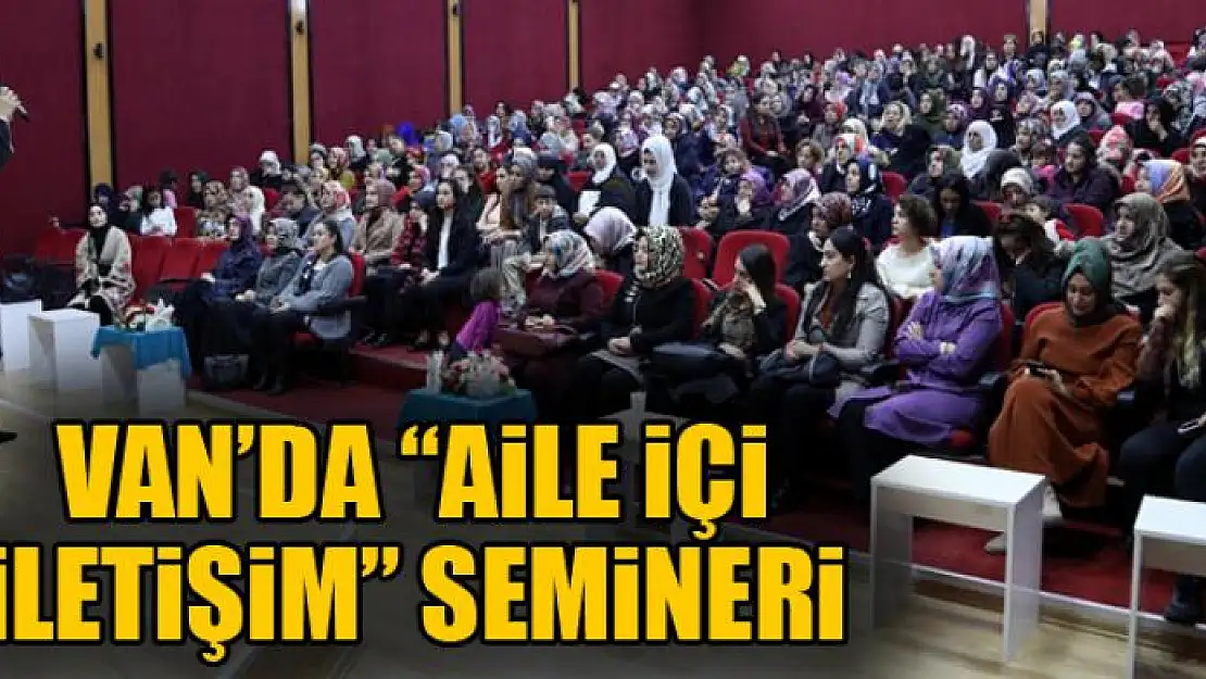 Van'da 'aile içi iletişim' semineri