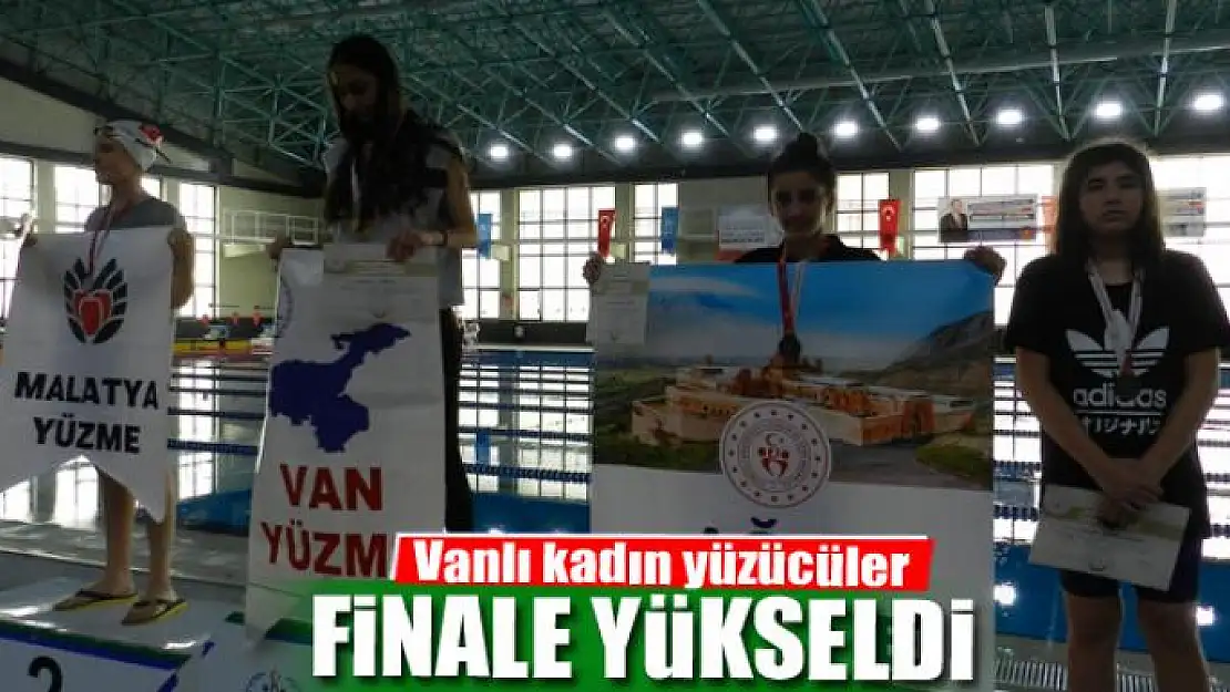 Vanlı kadın yüzücüler finale yükseldi