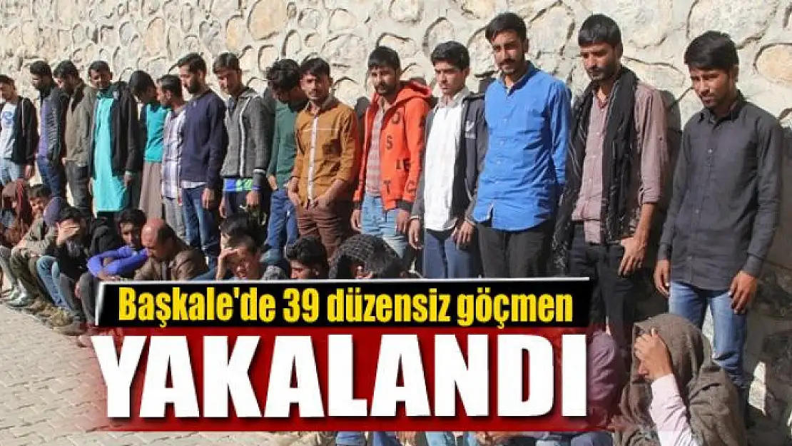 Başkale'de 39 düzensiz göçmen yakalandı