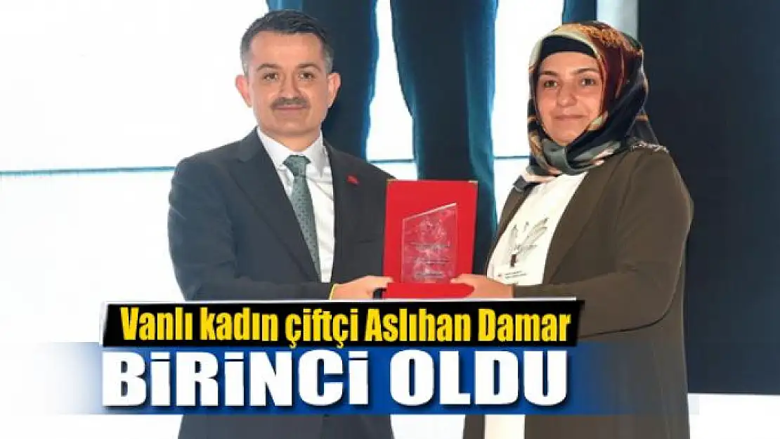 Vanlı kadın çiftçi Türkiye birincisi oldu