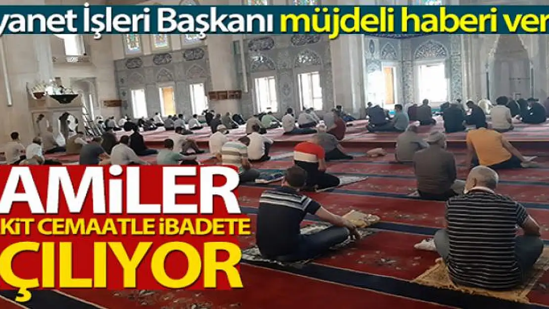 Diyanet İşleri Başkanı Erbaş: 'Camileri sabah, akşam ve yatsı vakitlerinde de cemaatle namaza açıyoruz'