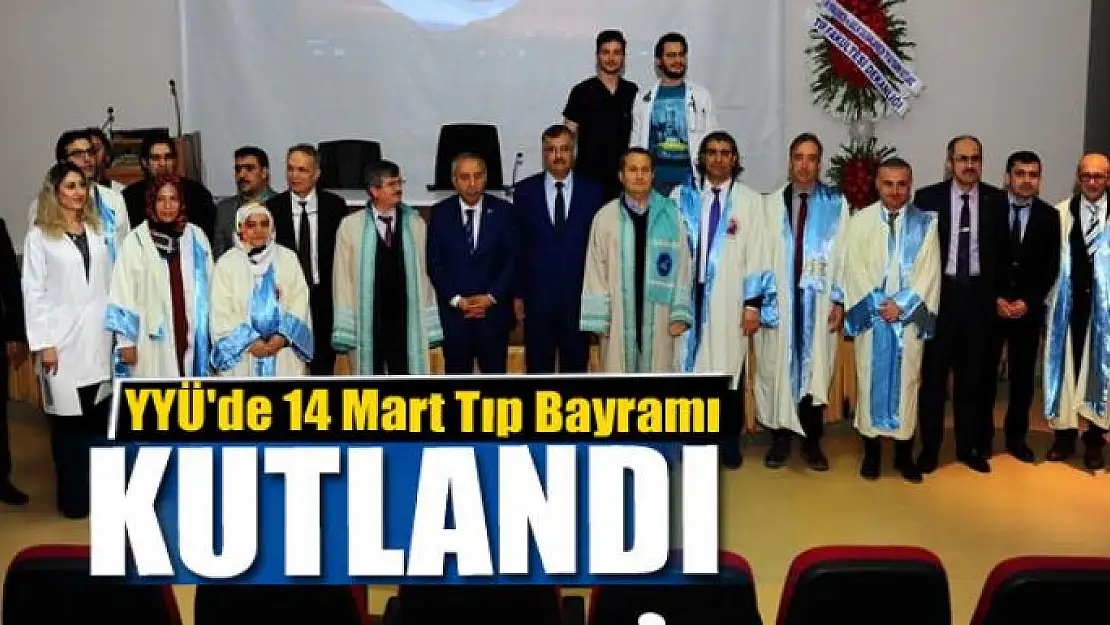 YYÜ'de 14 Mart Tıp Bayramı kutlandı 