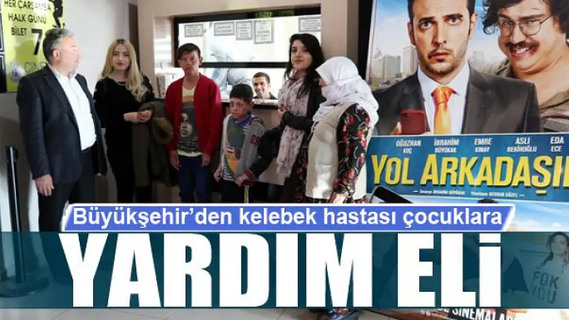 Büyükşehir'den kelebek hastası çocuklara yardım eli