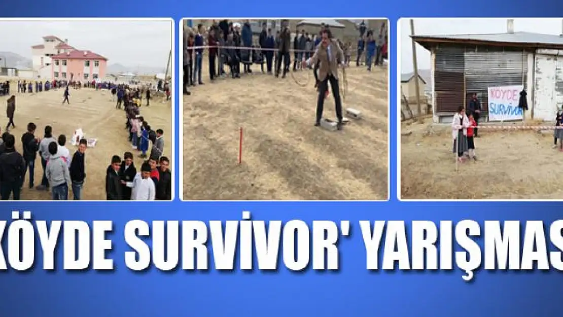 'Köyde Survivor' yarışması