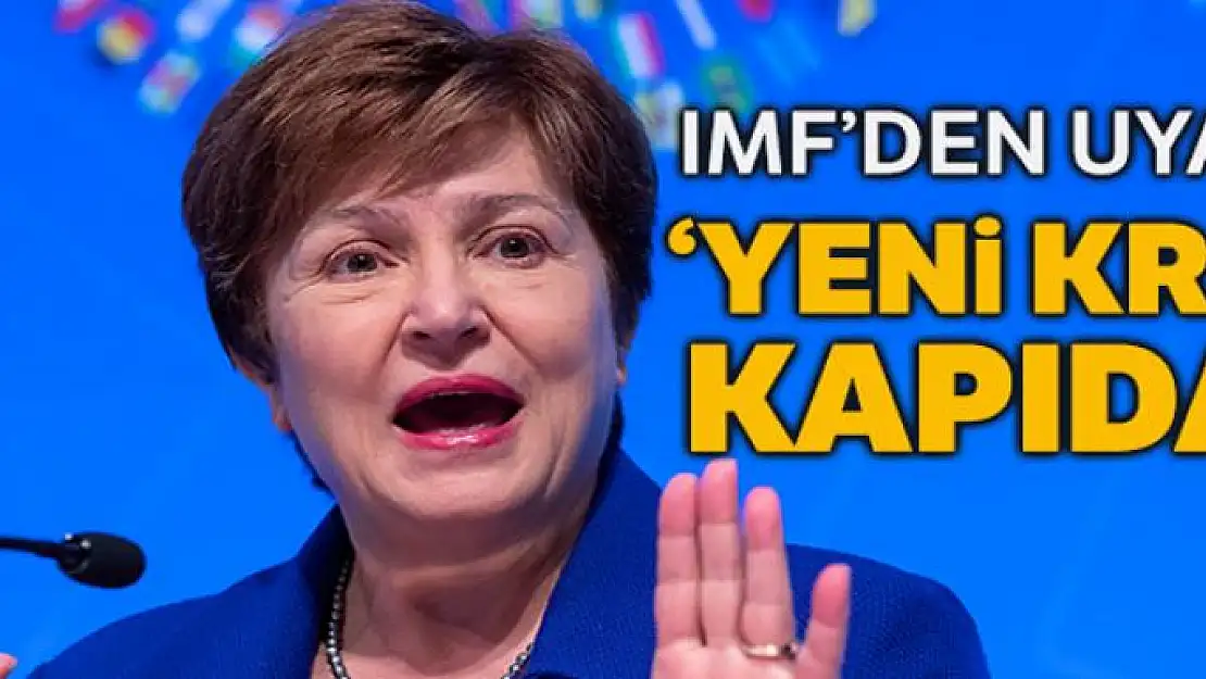 IMF'den yeni bir kriz uyarısı