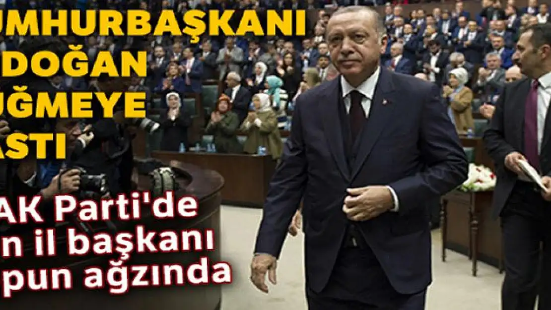 AK Parti'de on il başkanı topun ağzında