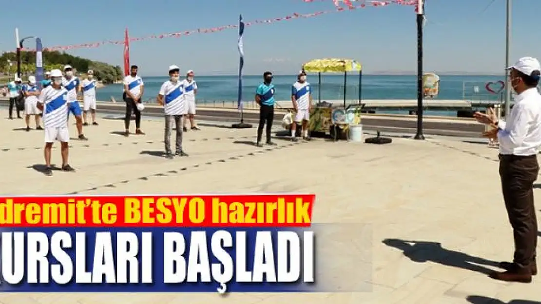 Edremit'te BESYO hazırlık kursları start aldı