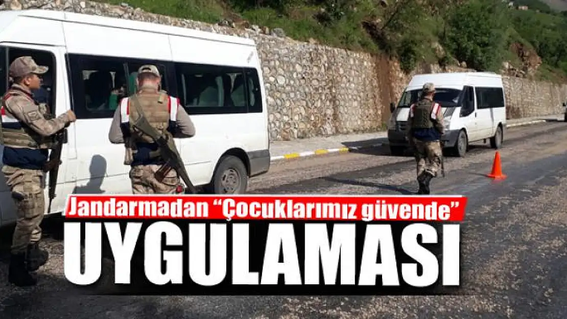 Jandarmadan 'Çocuklarımız güvende' uygulaması