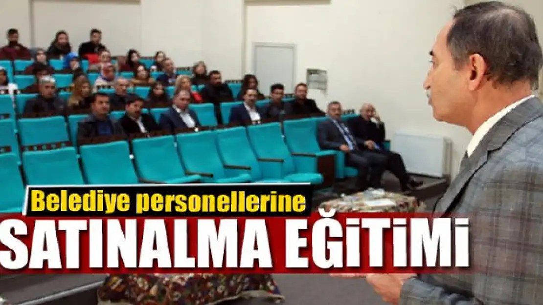 Belediye personellerine ihale ve satınalma eğitimi