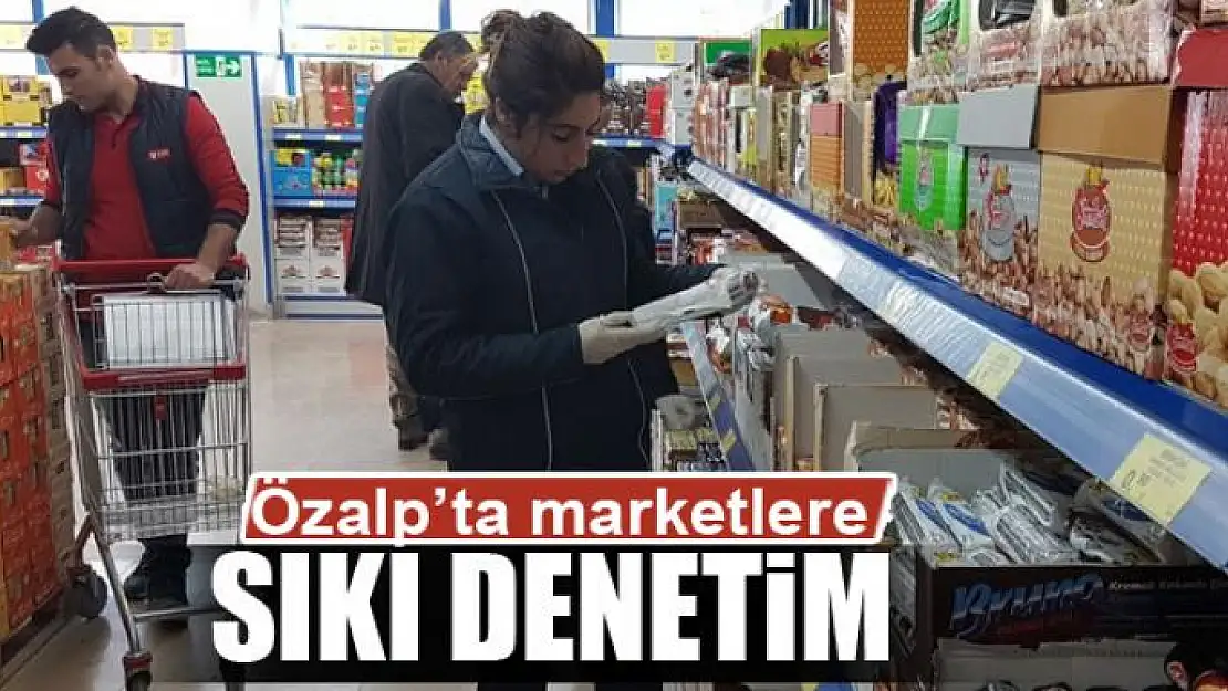  Özalp ilçesinde market denetimi 