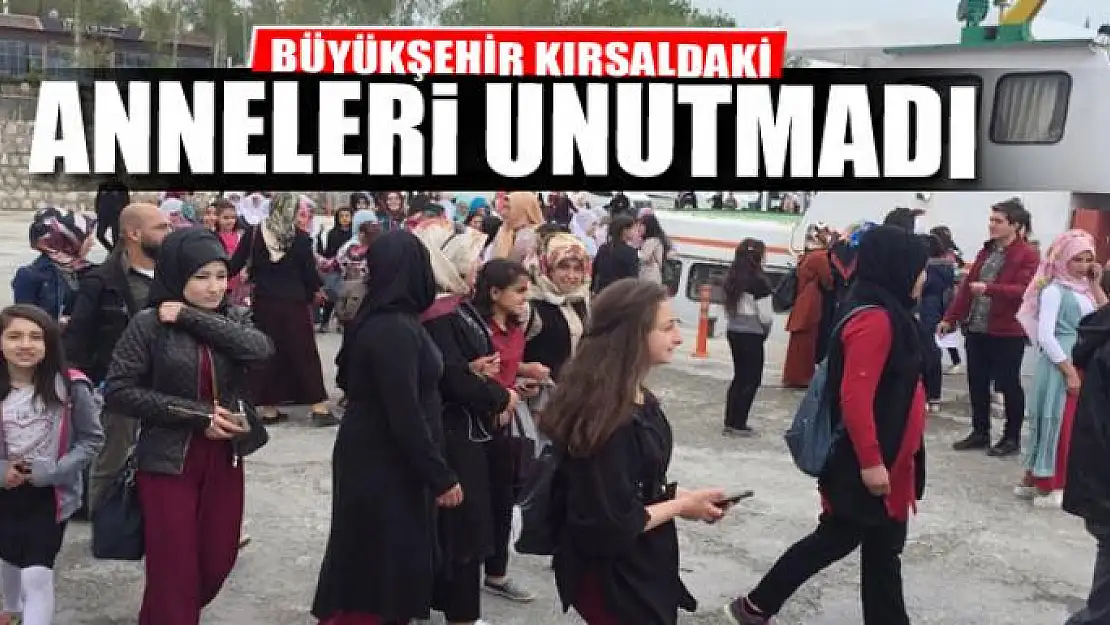 BÜYÜKŞEHİR KIRSALDAKİ ANNELERİ UNUTMADI