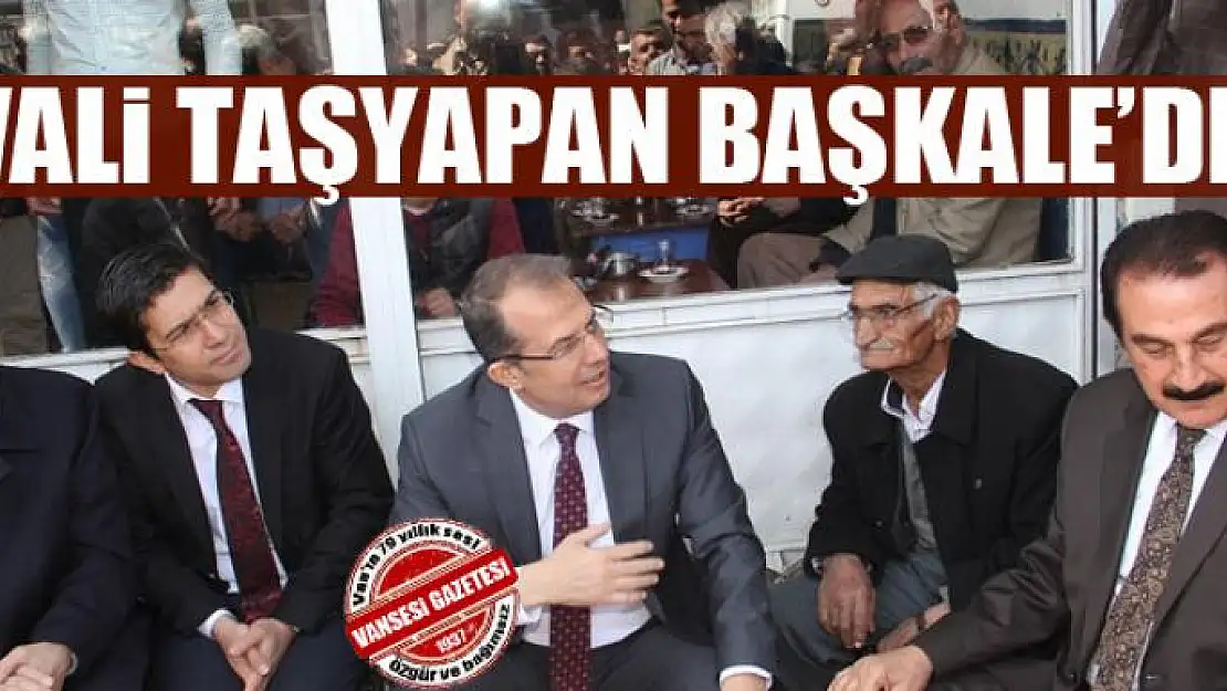 Vali İbrahim Taşyapan Başkale ilçesinde