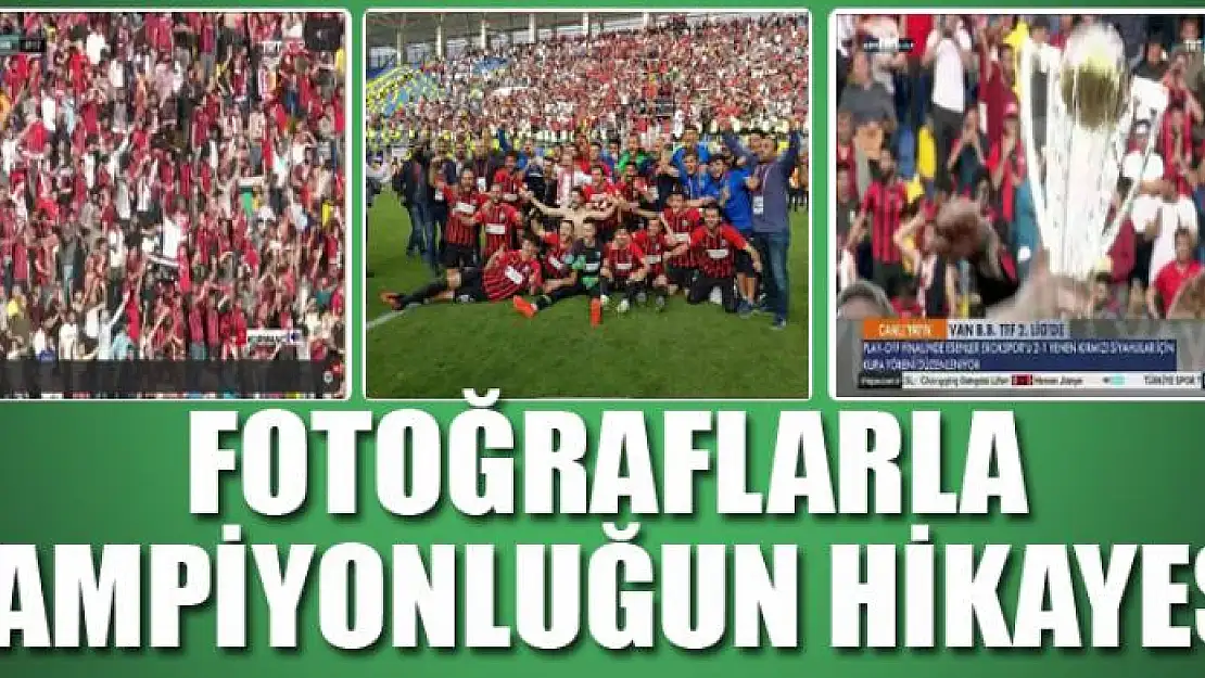 FOTOĞRAFLARLA ŞAMPİYONLUĞUN HİKAYESİ