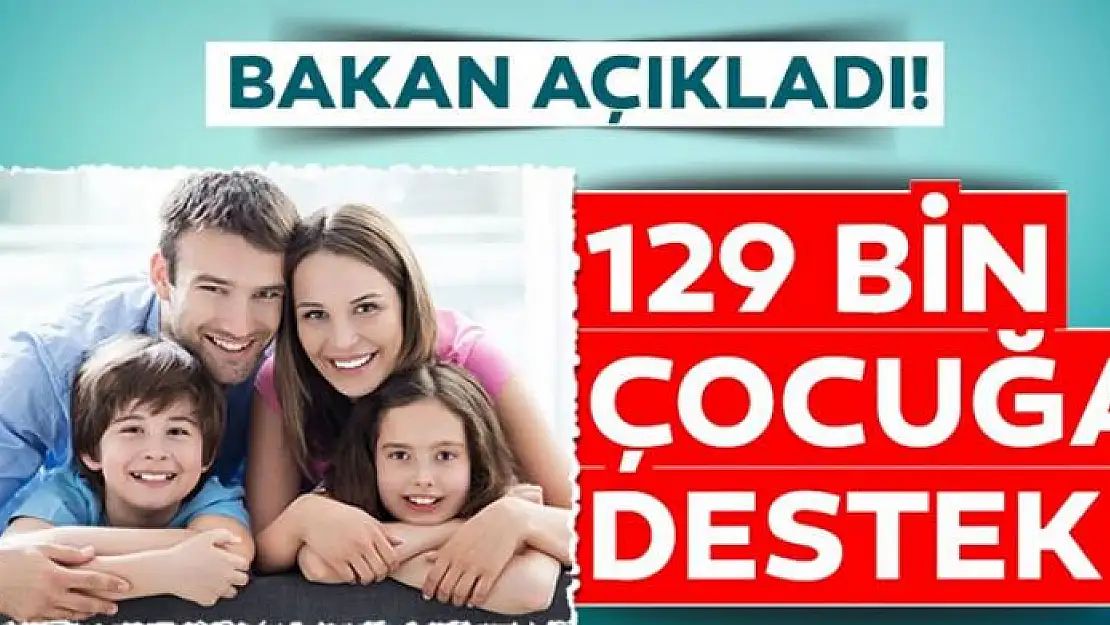 129 bin çocuğa destek