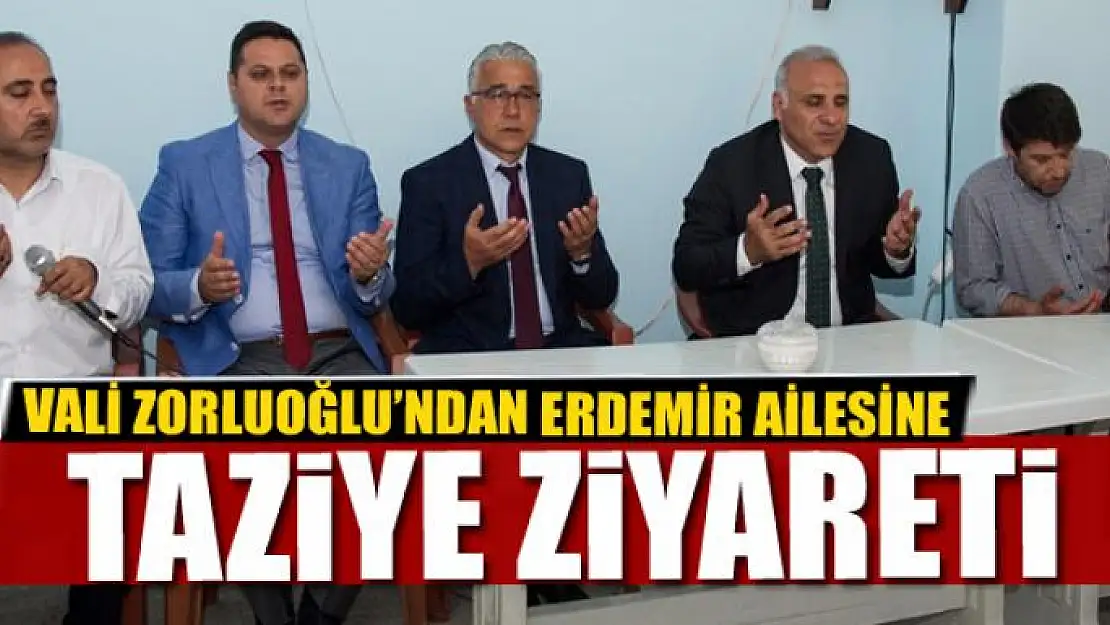 Vali Zorluoğlu'ndan Erdemir ailesine taziye ziyareti