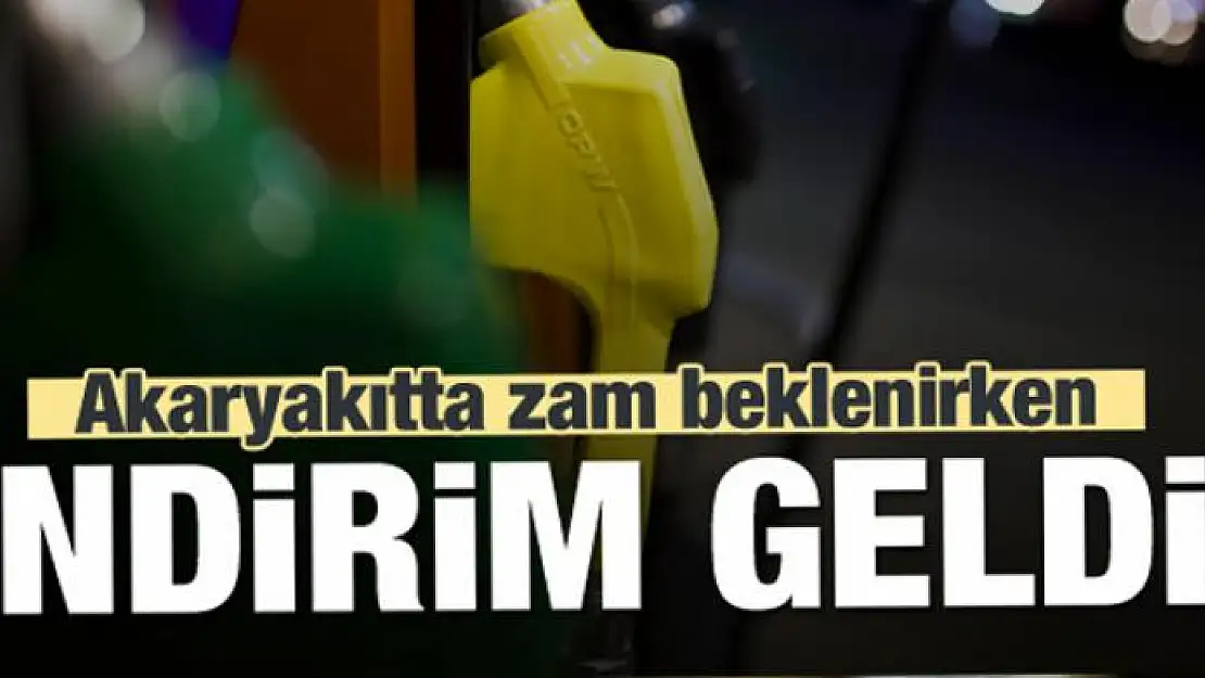 Akaryakıtta zam beklenirken indirim geldi