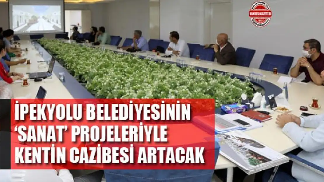 İpekyolu Belediyesinin 'sanat' projeleriyle kentin cazibesi artacak