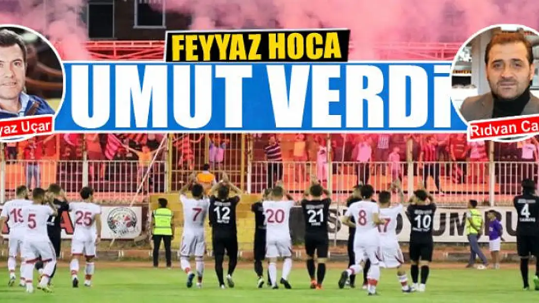 FEYYAZ HOCA UMUT VERDİ