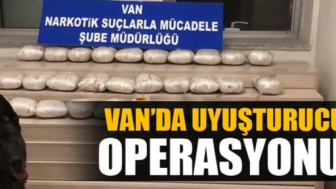 Van'da uyuşturucu operasyonu 