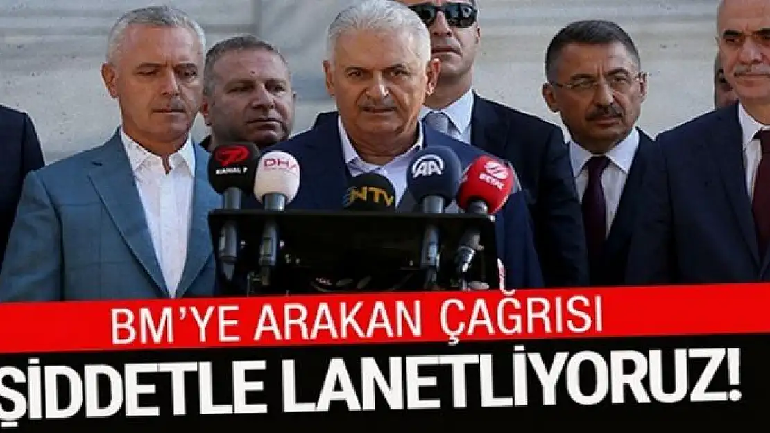 Yıldırım'dan Arakan tepkisi! Şiddetle lanetliyoruz