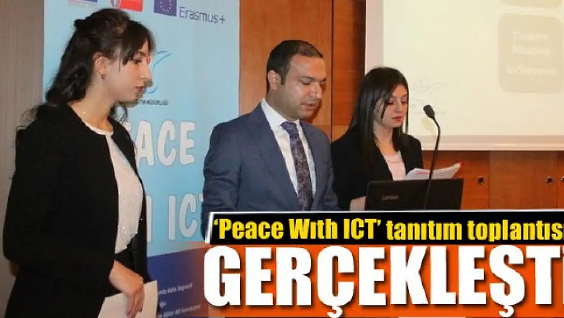 Van'da 'Peace Wıth ICT' tanıtım toplantısı