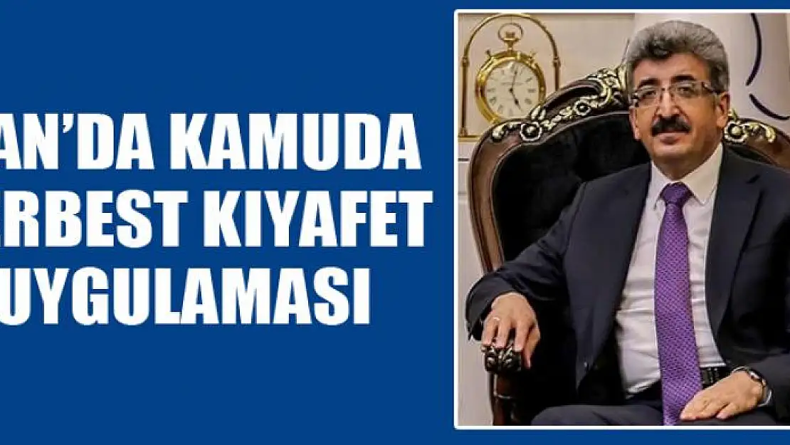 Van'da kamuda serbest kıyafet uygulaması