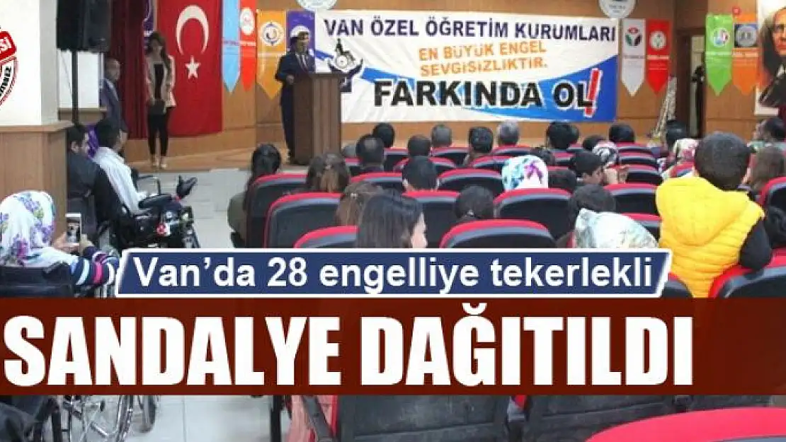 Van'da 28 engelliye tekerlekli sandalye dağıtıldı