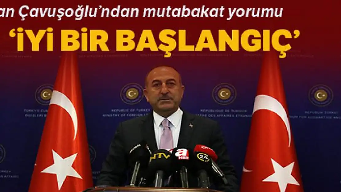 Dışişleri Bakanı Çavuşoğlu: 'Güvenli bölge mutabakatı iyi bir başlangıç'