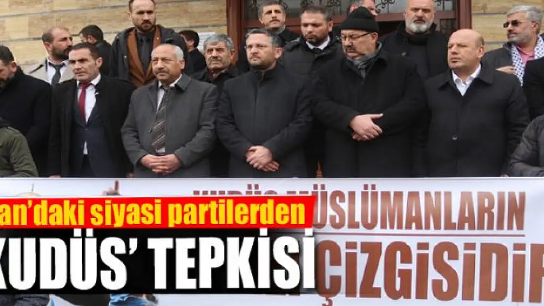 Siyasi partilerden 'Kudüs' tepkisi