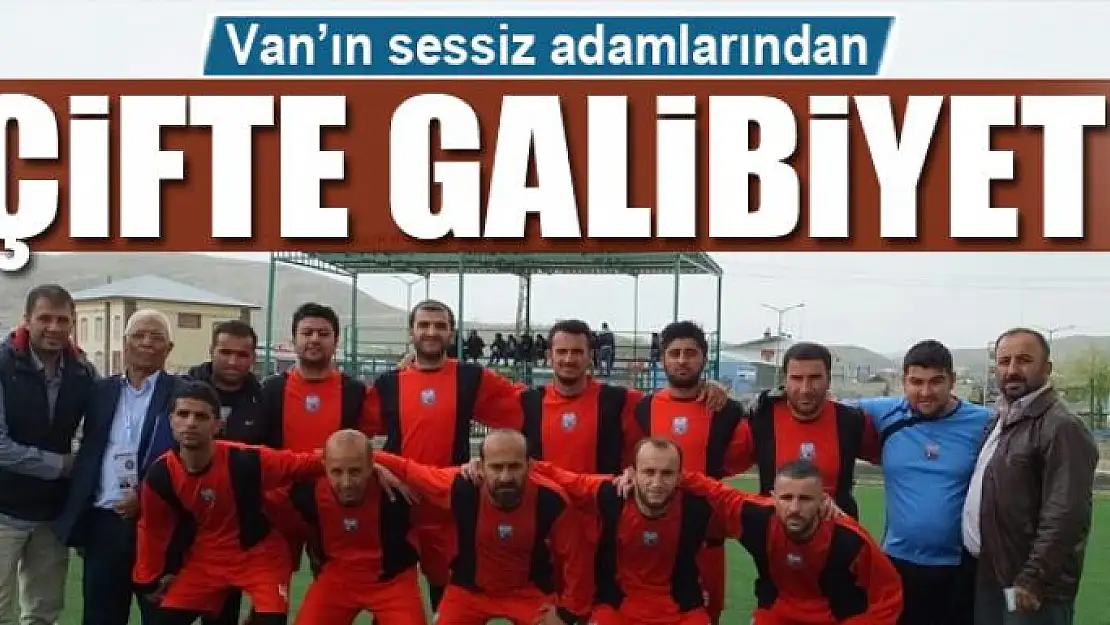 Van'ın sessiz adamlarından çifte galibiyet