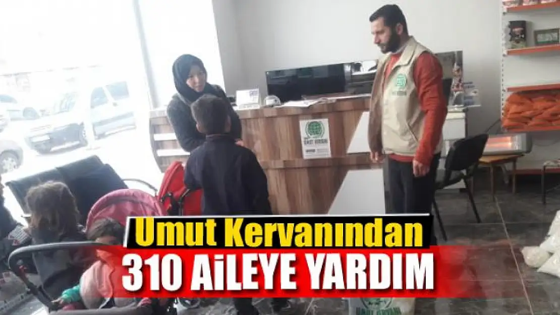 Umut Kervanından 310 aileye yardım