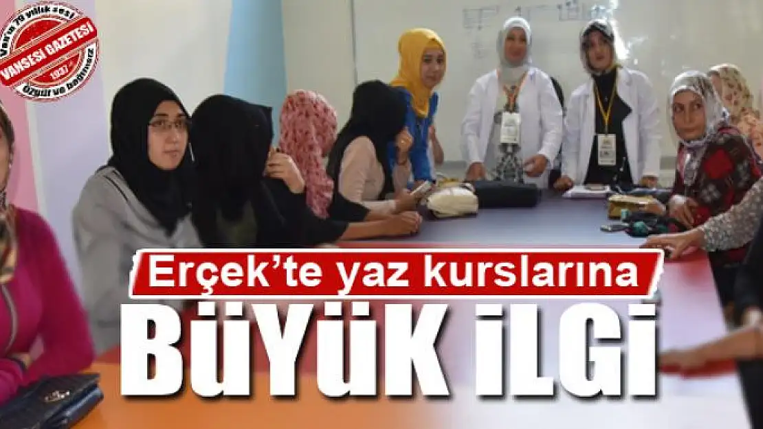 Erçek'te yaz kurslarına büyük ilgi