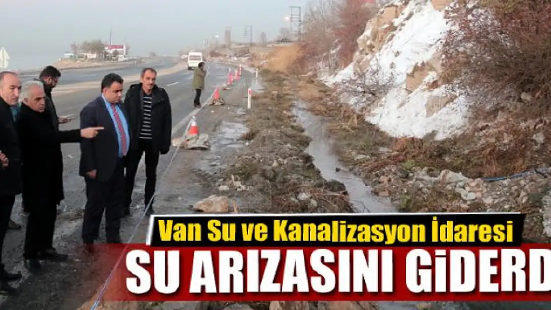 Van'daki su arızası giderildi 