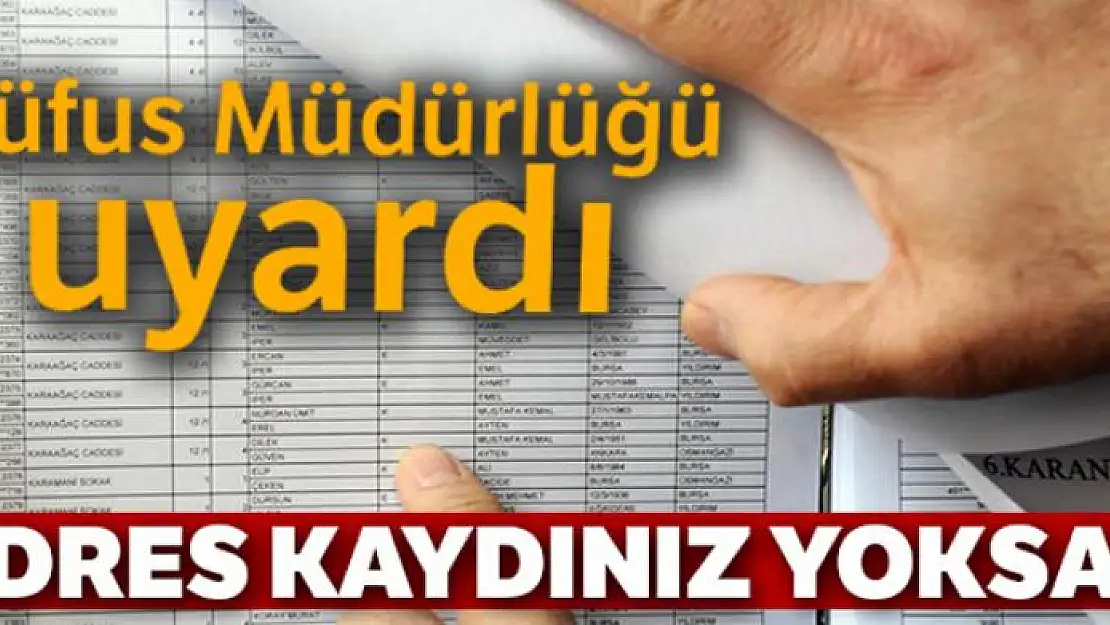 Nüfus Müdürlüğünden adres uyarısı