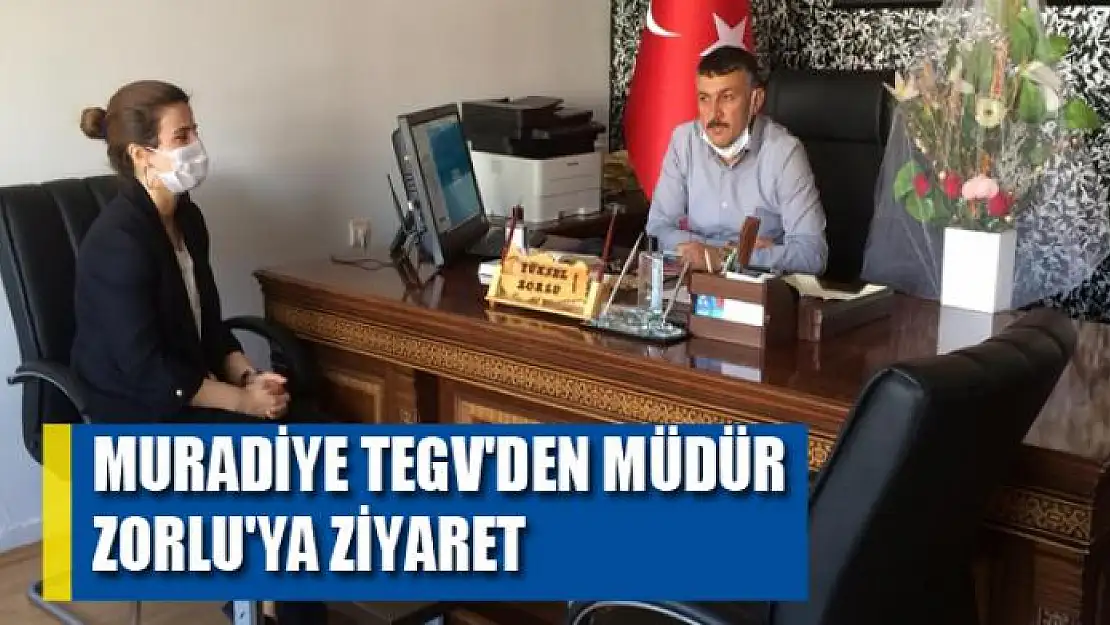 Muradiye TEGV'den Müdür Zorlu'ya ziyaret