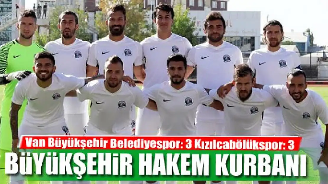 BÜYÜKŞEHİR HAKEM KURBANI