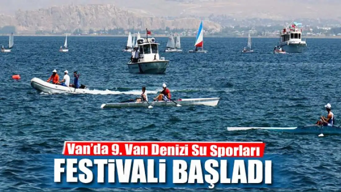 Van'da 9. Van Denizi Su Sporları Festivali başladı