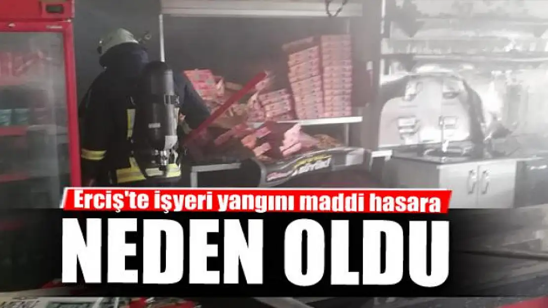 Erciş'te işyeri yangını maddi hasara neden oldu