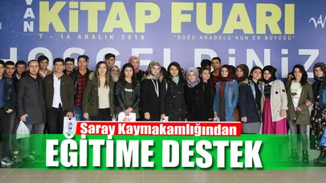 Saray Kaymakamlığından eğitime destek