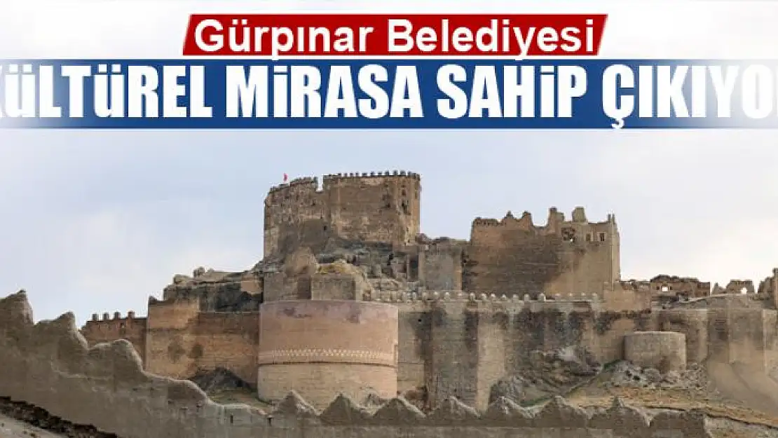 Gürpınar Belediyesi kültürel mirasa sahip çıkıyor