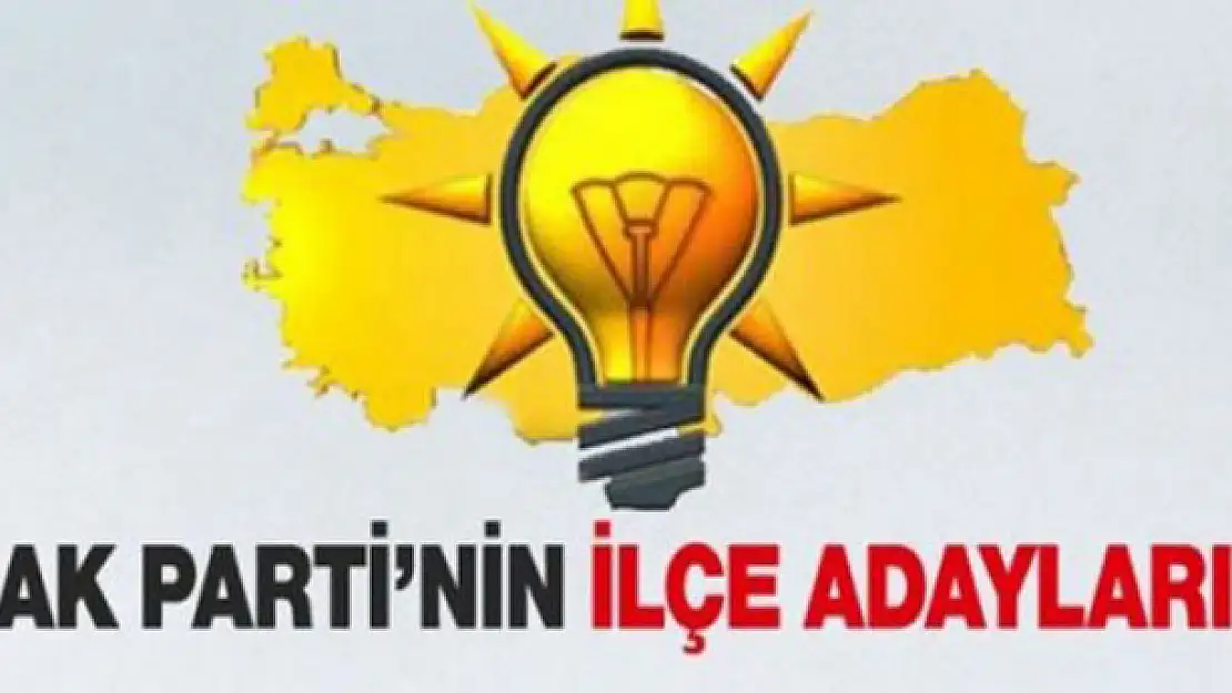 Ak Parti İlçe Belediye Başkan Aday Listesi Açıklandı