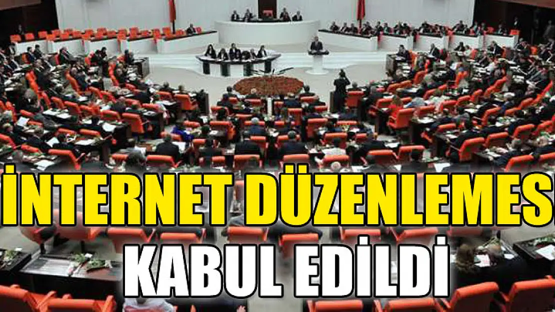 İnternet düzenlemesini içeren teklif kabul edildi