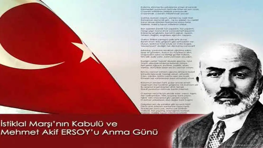 İstiklal Marşının Kabulü ve Mehmet Akif Ersoy'u Anma Günü 