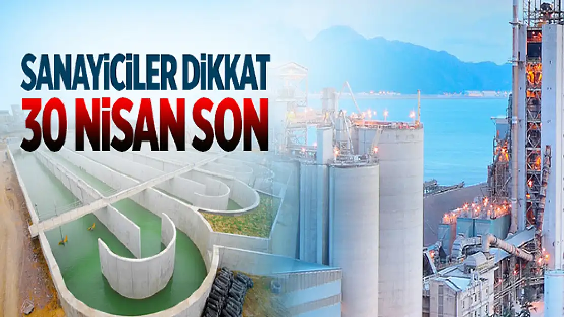 SANAYİCİLER DİKKAT 30 NİSAN SON‏