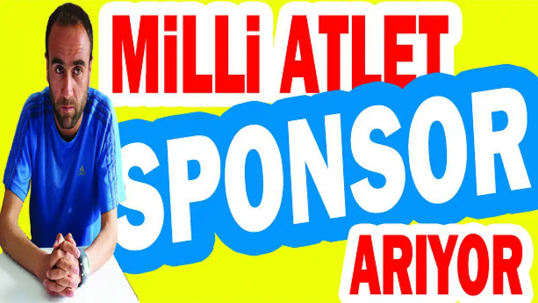 MİLLİ ATLET SPONSOR ARIYOR