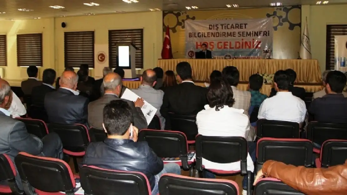  VAN'DA DIŞ TİCARET BİLGİLENDİRME SEMİNERİNE